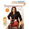 Supernanny: How to Get the Best from Your Children