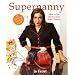 Supernanny: How to Get the Best from Your Children