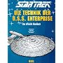 Star Trek. Die Technik der U.S.S. Enterprise. Sonderausgabe: Das offizielle Handbuch