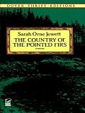 The Country of the Pointed Firs (Dover Thrift Editions)