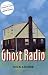 Search : Ghost Radio