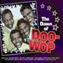 Dawn of Doo-Wop