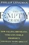 The Empty Cradle: How Falling Birthrates Threaten World Prosperity and What to Do About it