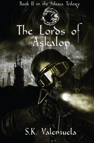 The Lords of Askalon: Book II in the Silesia Trilogy (Volume 2)