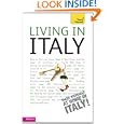 Teach Yourself Living in Italy (Teach Yourself Buying a Home)'