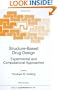 Structure-Based Drug Design Experimental and Computational Approaches (NATO Science Series E: (closed))