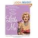 Little Me : The Intimate Memoirs of that Great Star of Stage, Screen and Television, Belle Poitrine (as told to Patrick Dennis)