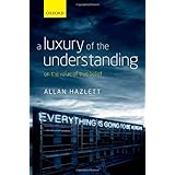 a luxury of the understanding on the value of true belief