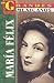 Los Grandes: Maria Felix (Los Grandes Mexicanos) (Spanish Edition)