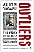 Outliers: The Story of Success