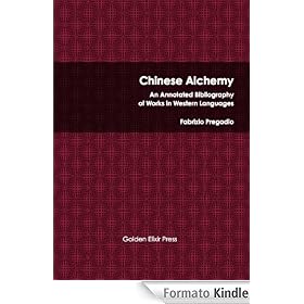 Chinese Alchemy: An Annotated Bibliography of Works in Western Languages
