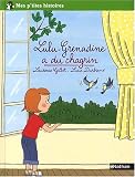Lulu-Grenadine a du chagrin