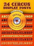 24 Circus Display Fonts (Dover Electronic Display Fonts) (CD-ROM and Book)
