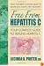 Free from Hepatitis C: Your Complete Guide to Healing Hepatitis C