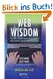 Web Wisdom: How to Evaluate and Create Information Quality on the Web