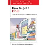how to get a phd a handbook for students and their supervisors