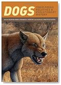 Dogs: Their Fossil Relatives and Evolutionary History