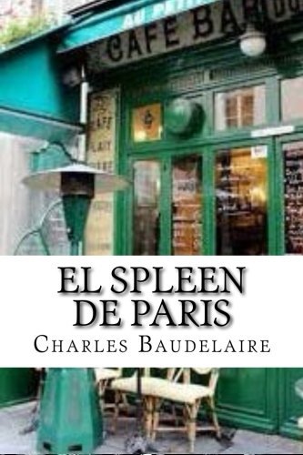 El spleen de Paris (Spanish Edition)