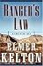 Ranger's Law: A Lone Star Saga (Texas Rangers): A Lone Star Saga (Texas Rangers)