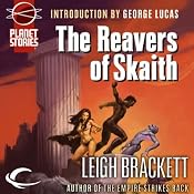 The Reavers of Skaith: Eric John Stark, Book 4 | Leigh Brackett