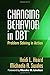 Changing Behavior in DBT: Problem Solving in Action
