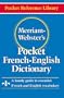 Merriam-Webster's Pocket French-English Dictionary (Pocket Reference Library)