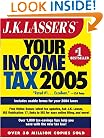 J.K. Lasser's Your Income Tax 2005: For Preparing Your 2004 Tax Return