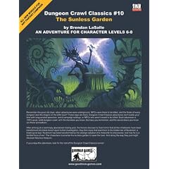 The Sunless Garden (Dungeon Crawl Classics)