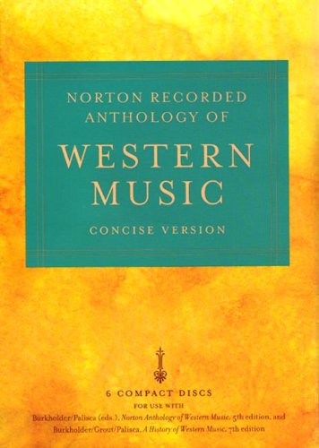 CD-Charts  Music : Norton Recorded Anthology of Western Music, Concise Version (6 Compact Discs)