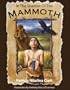 In the Shadow of the Mammoth