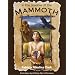 In the Shadow of the Mammoth