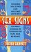 Books : Sex Signs: Every Woman's Astrological and Psychological Guide to Love, Health, Men and More!
