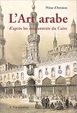 Revue Aventurine  / L'Art arabe d'après les monuments du Caire