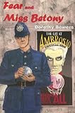 Fear And Miss Betony (Rue Morgue Vintage Mysteries)