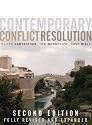 Contemporary Conflict Resolution 2nd edition: The Prevention, Management and Transformation of Deadly Conflicts