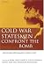 Books : Cold War Statesmen Confront the Bomb: Nuclear Diplomacy since 1945