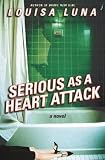 Serious As a Heart Attack