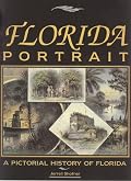 Florida Portrait: A Pictorial History of Florida
