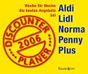 Discounter-Planer 2006