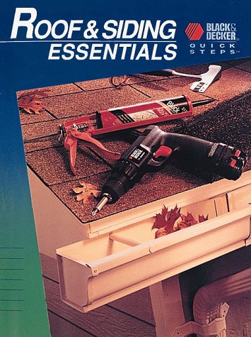 Books: Roof & Siding Essentials  Black & Decker Quick Steps 