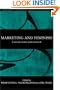 Marketing and Feminism: Current issues and research (Routledge Interpretive Marketing Research)