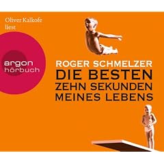 Die besten zehn Sekunden meines Lebens (4 CDs)