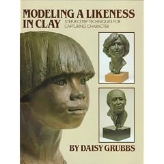 Modeling a Likeness in Clay (Practical Craft Books)