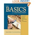 Basics of Craftsmanship (Essentials of Woodworking) by Purdy Strother, Taunton Press, and Fine Woodworking