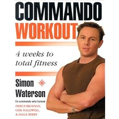 Commando Workout: 4 weeks to total fitness