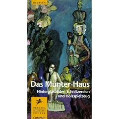 Das M�nter-Haus: Hinterglasbilder, Schnitzereien und Holzspielzeug (Museumsf�hrer Compact)