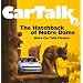 Car Talk: The Hatchback of Notre Dame: More Car Talk Classics