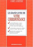 Le grand livre de votre correspondance