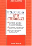 Le grand livre de votre correspondance