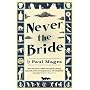 Never the Bride (Brenda 1)